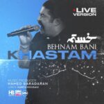 دانلود اجرای زنده آهنگ بهنام بانی خستم